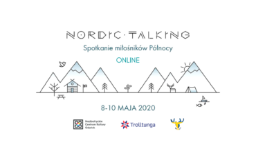 Trzecia edycja Nordic Talking Festival w sieci  – pozytywna energia na spotkaniu miłośników Północy!